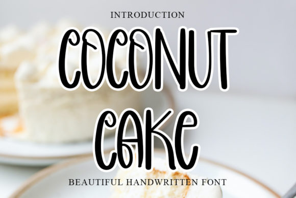 Coconut Cake: A Sweet Script Font for Digital Design