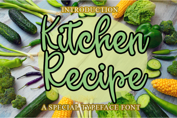 Kitchen Recipe: A Script Font for Campaign Creativity