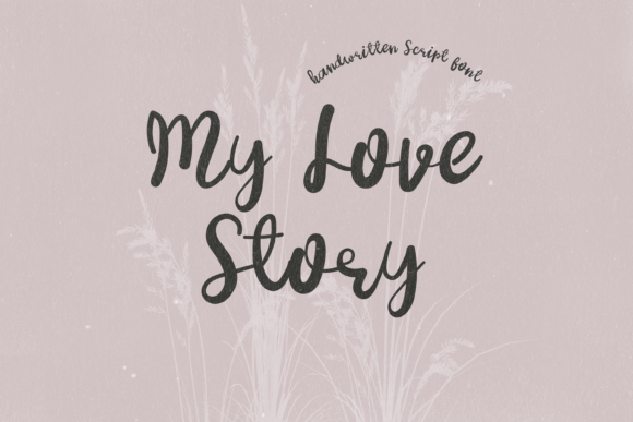 My Love Story: A Script Font for Heartfelt Campaigns