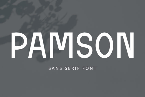 Pamson: The Font That Makes Your Message Stand Out