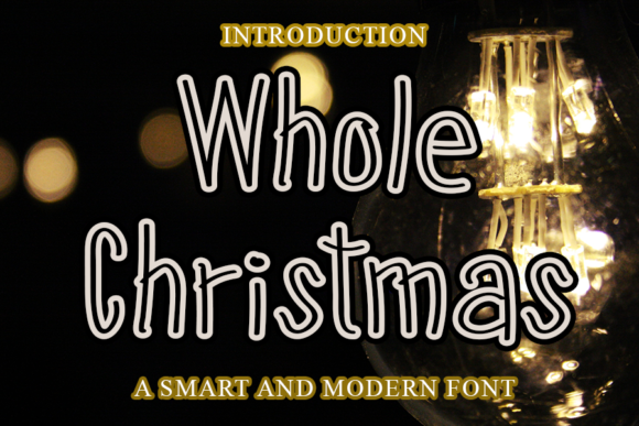 Whole Christmas: A Script Font for Impactful Digital Campaigns